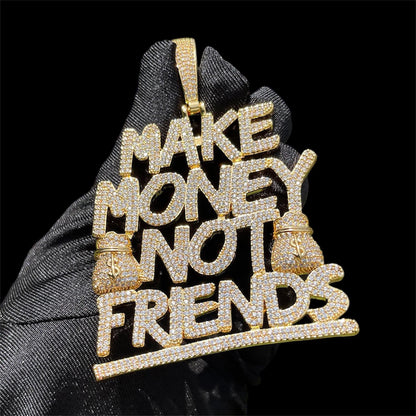 Make Money Not Friends Pendant