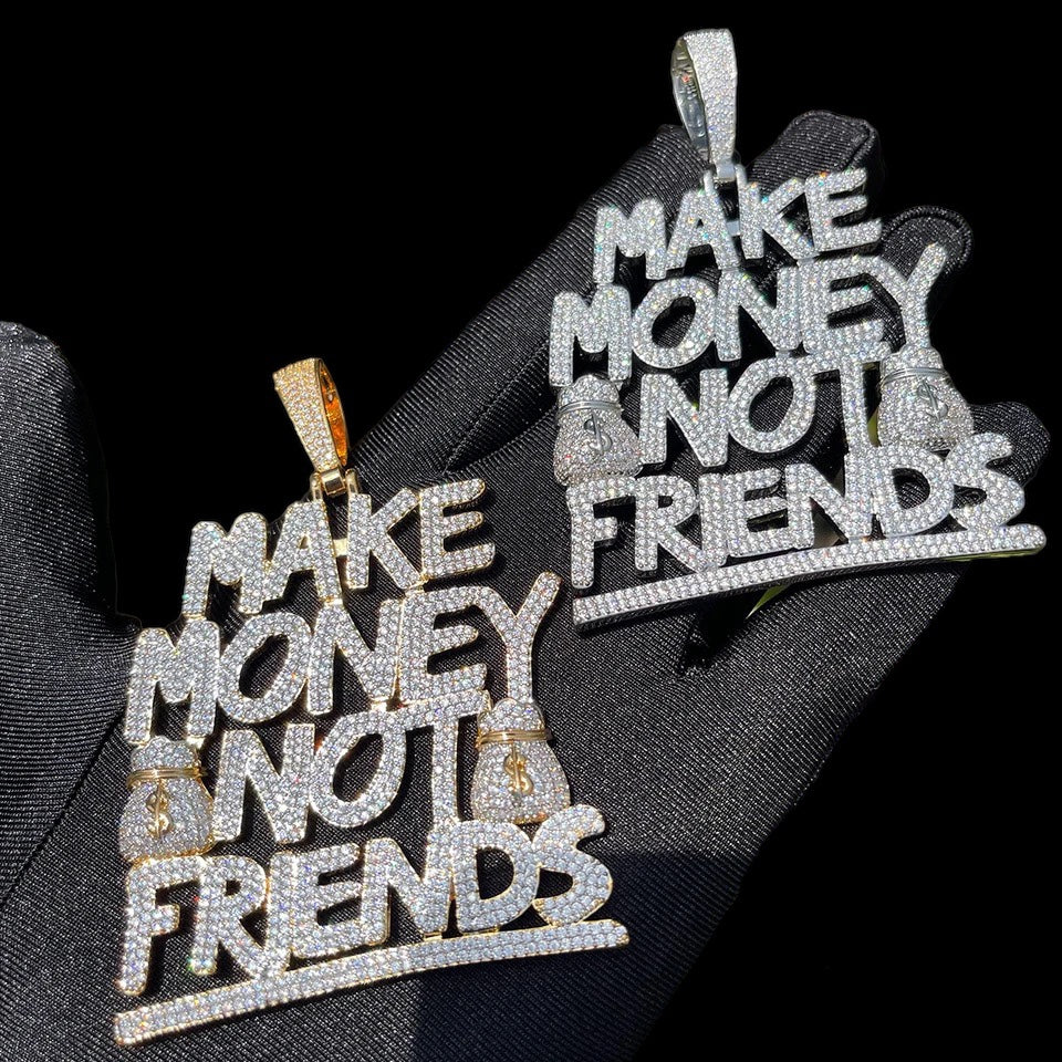Make Money Not Friends Pendentif